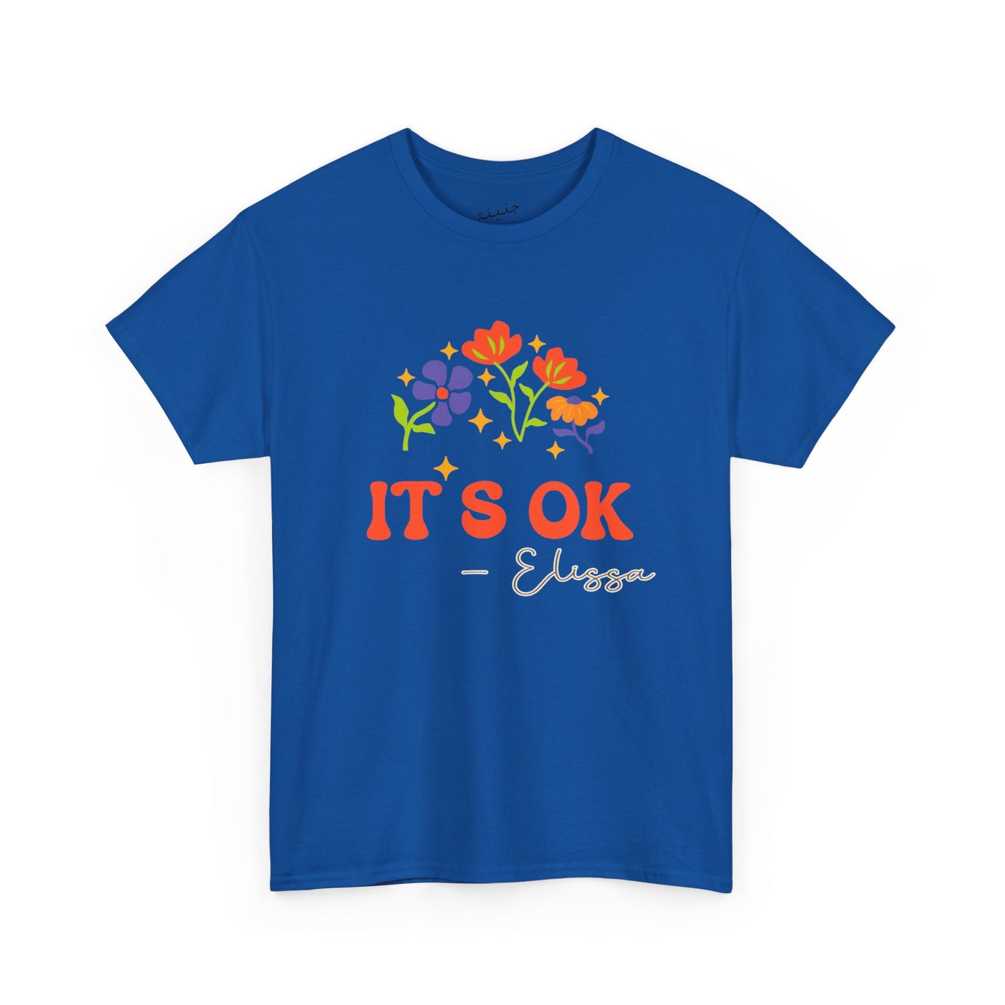 It s Ok T-Shirt