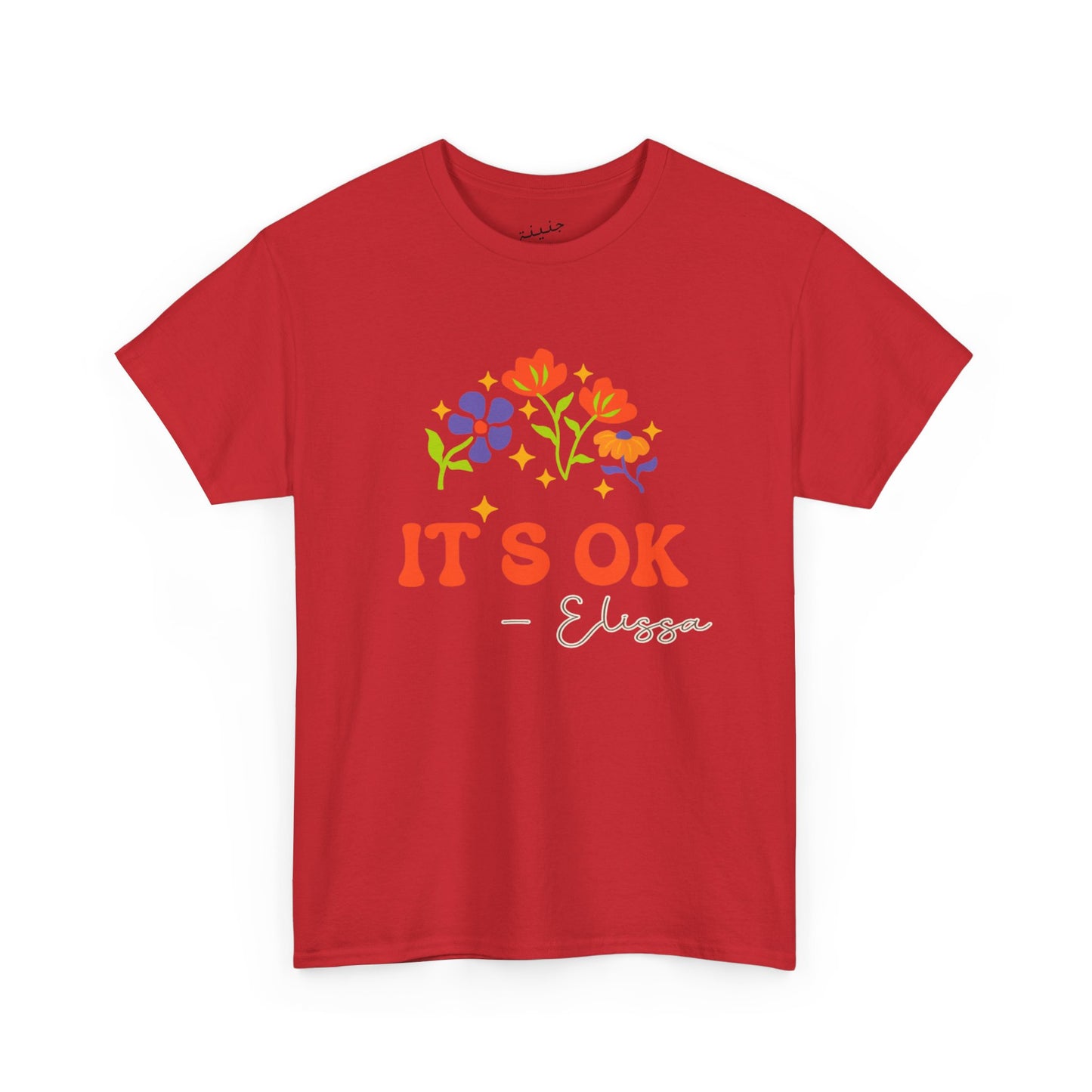 It s Ok T-Shirt