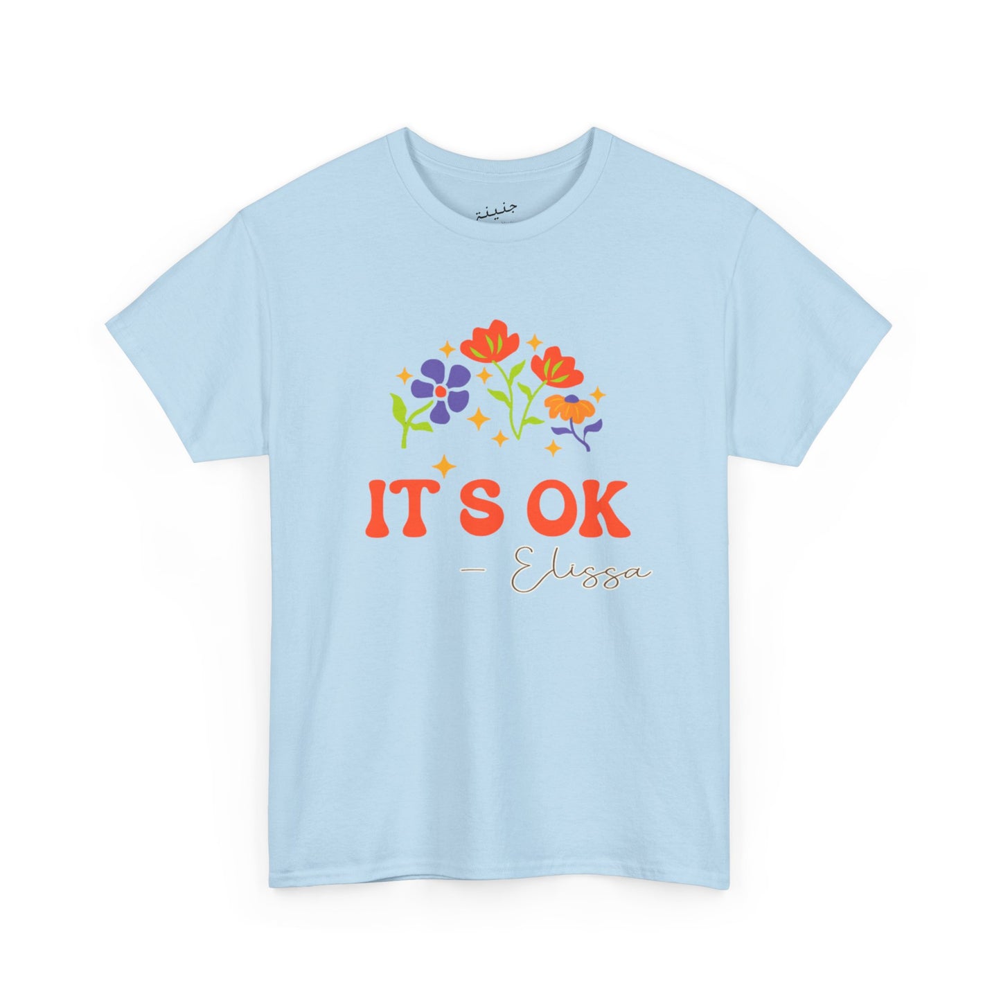 It s Ok T-Shirt