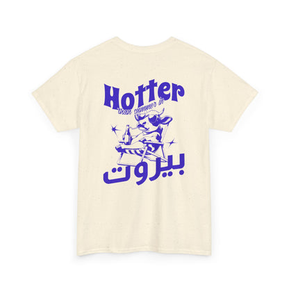 Hotter than Beirut T-Shirt