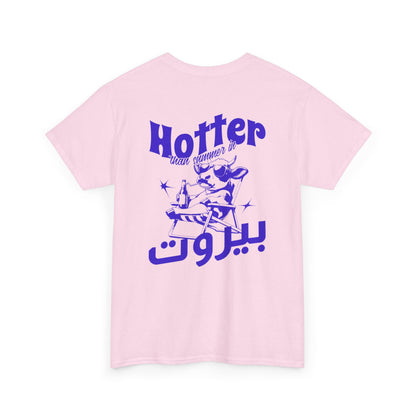 Hotter than Beirut T-Shirt