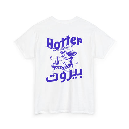 Hotter than Beirut T-Shirt